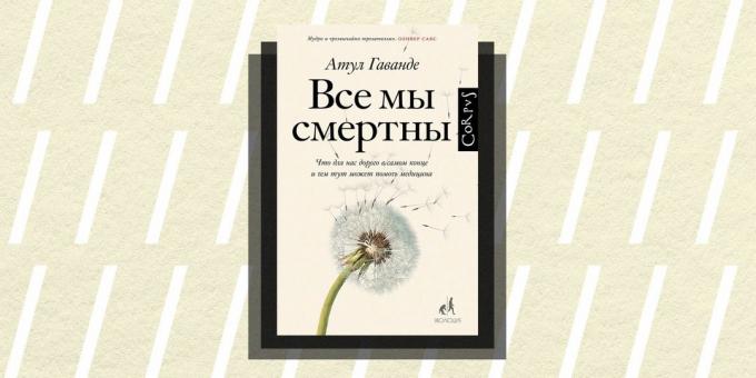 Non / fiction vuonna 2018: "Me kaikki olemme kuolevaisia," Atul Gawande