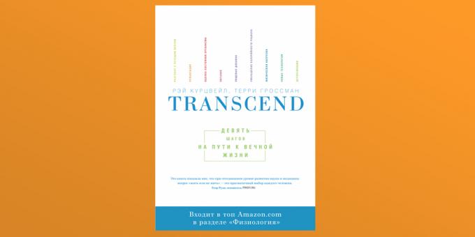 Transcend, Ray Kurzweil ja Terry Grossman