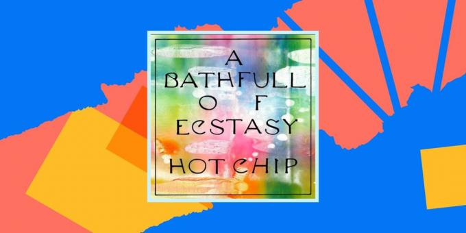 Hot Chip - kylpyamme täynnä Ecstasy