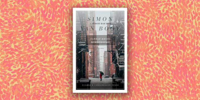 Moderni Proosa: "The Secret Life of ystäville", Simon Van Fight
