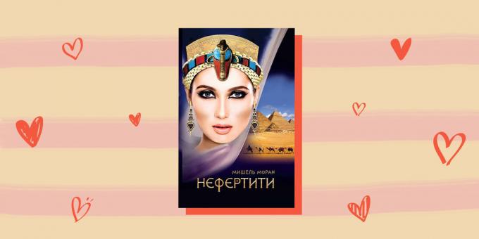 Historialliset rakkausromaanit: "Nefertiti", Michelle Moran