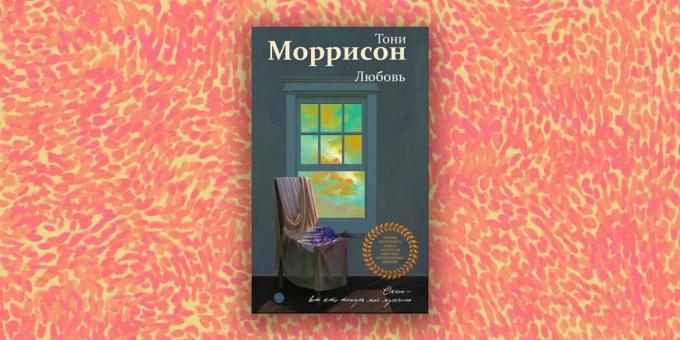 Moderni Proosa: "Rakkaus", Toni Morrison