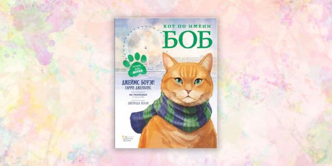 lastenkirjoja: "Kissa nimeltä Bob", James Bowen