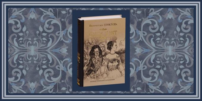 Historiallisia romaaneja: "Suosikki", Valentin Pikul